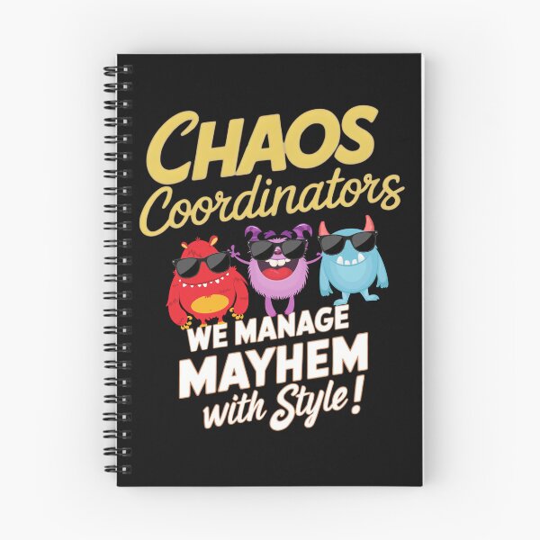 Item preview, Chaos Coordinators: We Manage Mayhem with Style - Funny Team Design designed and sold by BunBuntheDog-.