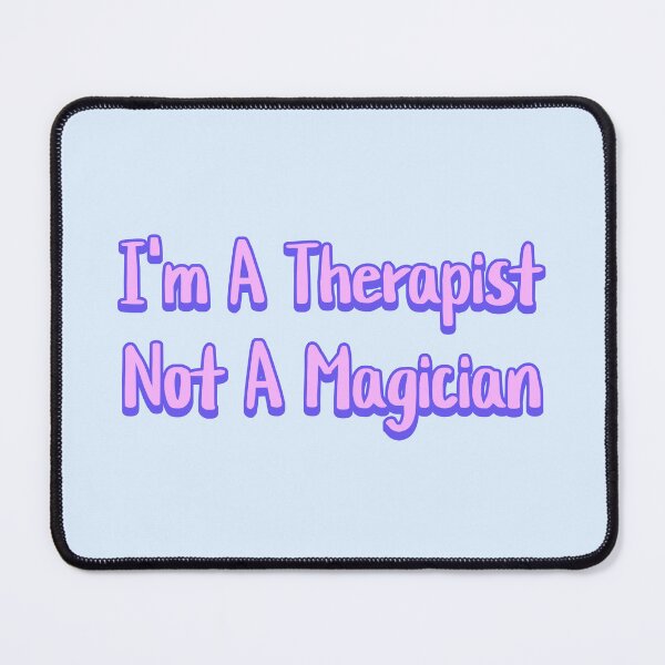 Item preview, I'm A Therapist Not A Magician! Funny Therapy Humor Purple designed and sold by PMCreative.
