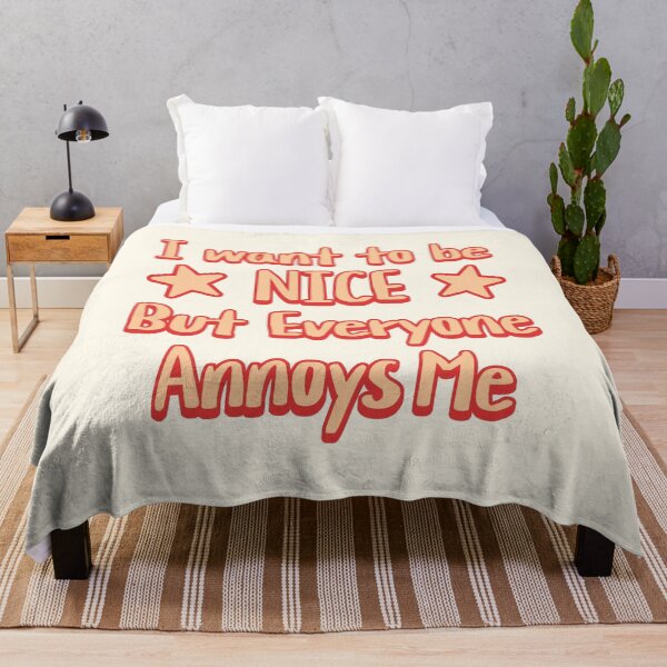 Item preview, I Want To Be Nice But Everyone Annoys Me! Red Cute Quote designed and sold by PMCreative.