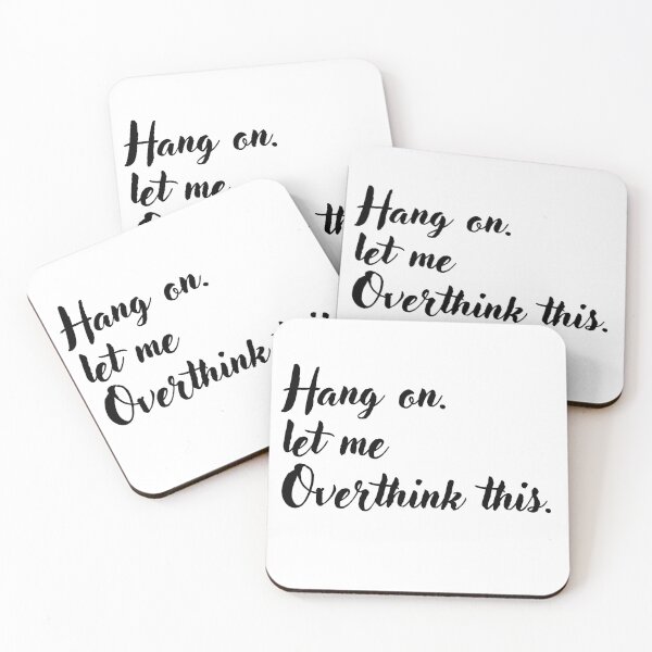 Item preview, Funny Overthinker Quotes designed and sold by CCKimShop.