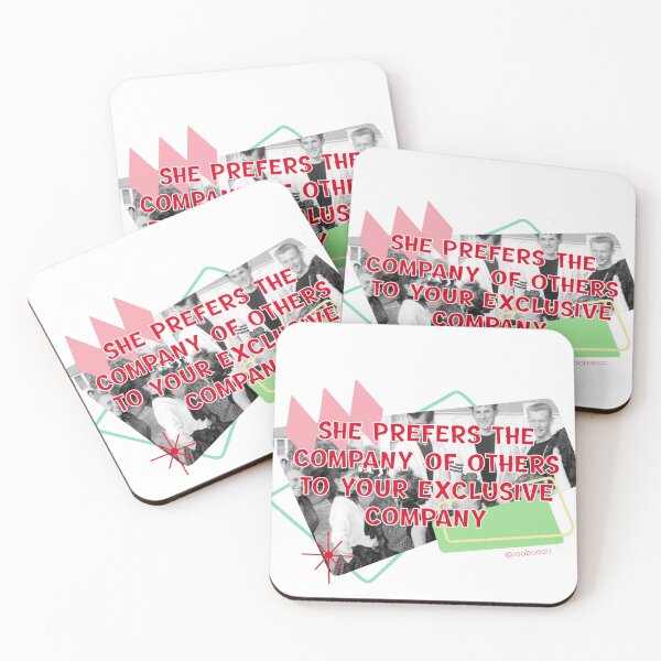 Item preview, She Prefers the Company of Others to Your Exclusive Company designed and sold by RooBooCo.