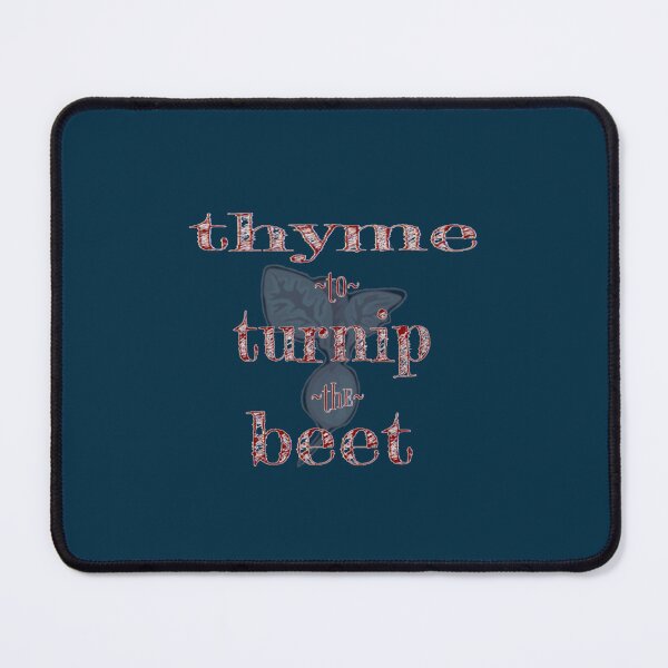 Item preview, Thyme to Turnip the Beet designed and sold by bogantomasa.