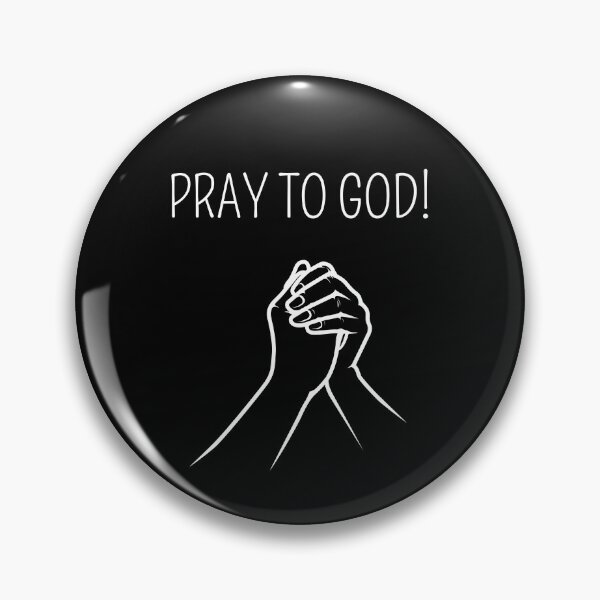 Item preview, Pray To God! designed and sold by ManuelMuse.