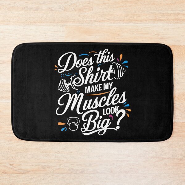 Item preview, Does This Shirt Make My Muscles Look Big? Fitness Funny Design with Dumbbell and Kettlebell  designed and sold by AmiGraph.
