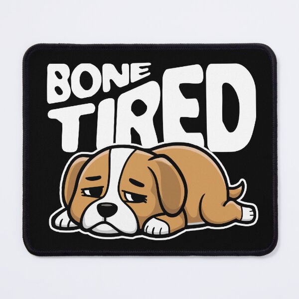 Item preview,  Bone Tired Puppy designed and sold by Serbin.