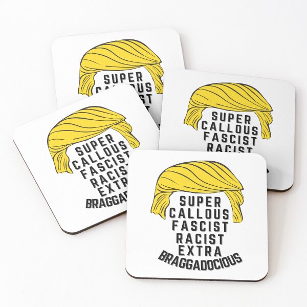 Item preview, Super Callous Fascist Racist Extra Braggadocious designed and sold by LyndaNoel Design.