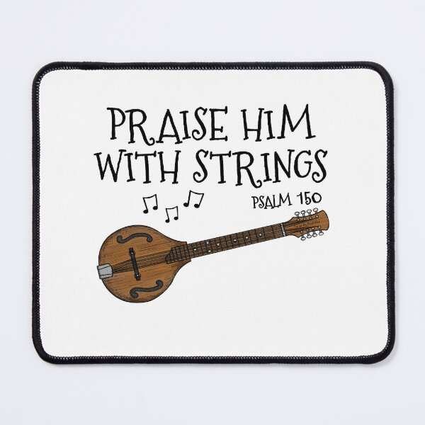 Item preview, Octave Mandolin, Praise Him With Strings, Church Mandolinist designed and sold by doodlerob.