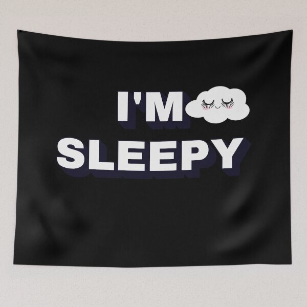 Item preview, I'm Sleepy designed and sold by signshirtz.