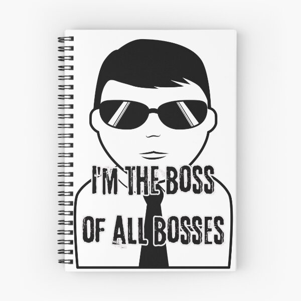 Item preview, I'm the boss of all bosses designed and sold by  ViralVisionsCreating .