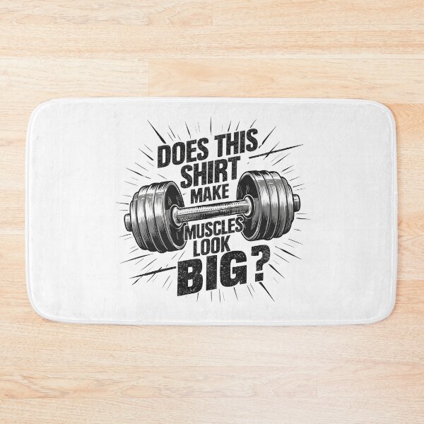 Item preview, Motivational Dumbbell Fitness Design - "Does This Shirt Make My Muscles Look Big?" Gym Apparel designed and sold by Creatiforge.
