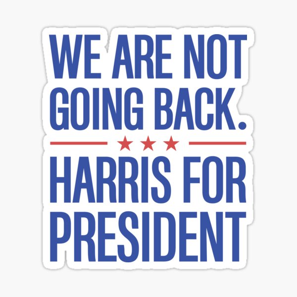 Item preview, We Are Not Going Back Kamala Harris designed and sold by OldDannyBrown.