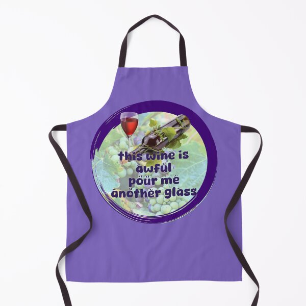 Item preview, This wine is awful pour me another glass designed and sold by Alohamagic.