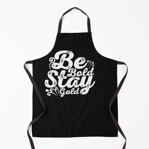 Item preview, Be bold stay gold designed and sold by marfanna.