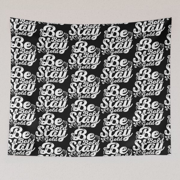 Item preview, Be bold stay gold designed and sold by marfanna.