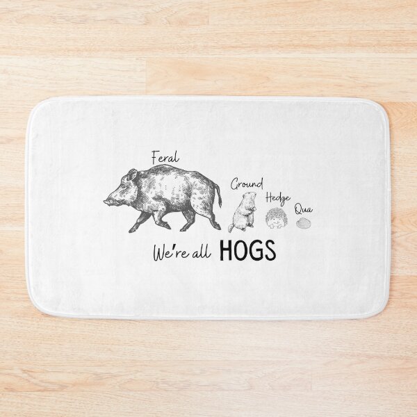 Item preview, We're All Hogs | Funny Animals | Same Name designed and sold by SunandShade.