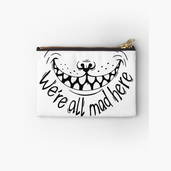 Item preview, We're all mad here designed and sold by Motivburg.