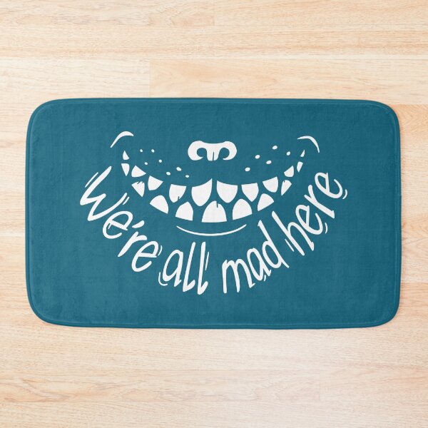 Item preview, We're all mad here designed and sold by Motivburg.