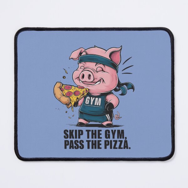 Item preview, Adorable pig Eats Pizza, Skips Gym - Priorities Set designed and sold by NiRia Spot.