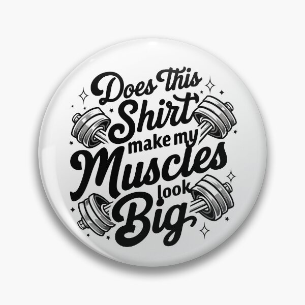 Item preview, Does This Shirt Make My Muscles Look Big? Fitness Funny Quote with Dumbbell and Stars designed and sold by Creatiforge.