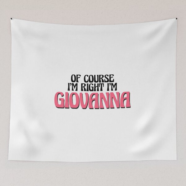 Item preview, Of Course I'm Right I'm Giovanna designed and sold by Watsonarts.