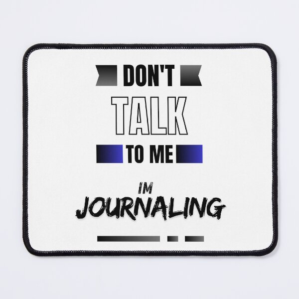 Item preview, Don't talk to me im Journaling shirt designed and sold by Zappala.