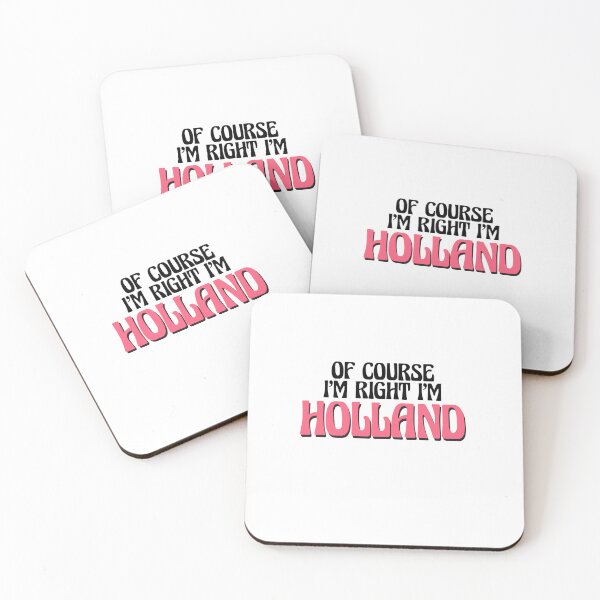 Item preview, Of Course I'm Right I'm Holland designed and sold by Watsonarts.