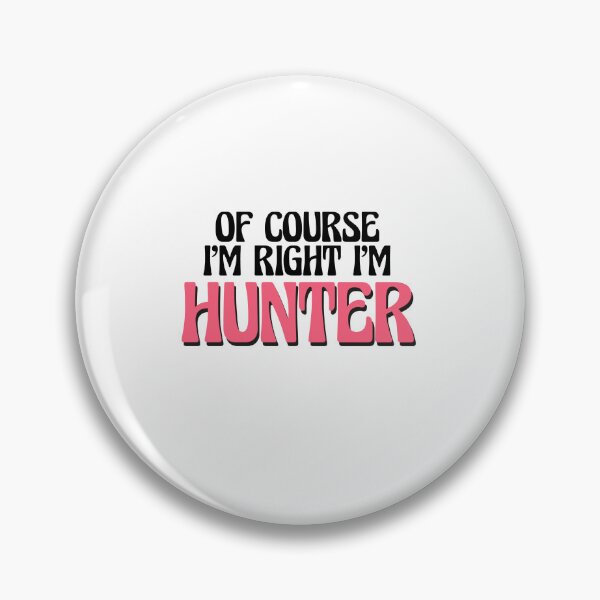Item preview, Of Course I'm Right I'm Hunter designed and sold by Watsonarts.