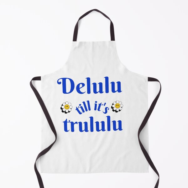 Item preview, Delulu till it's trululu designed and sold by niiceshop.