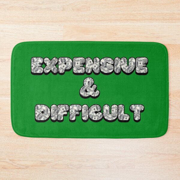 Item preview, EXPENSIVE & DIFFICULT designed and sold by kwrocker.