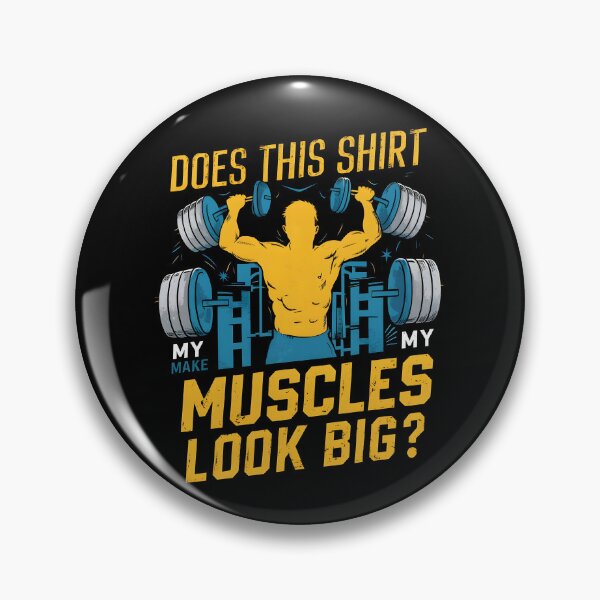 Aperçu de l'œuvre Fitness motivationnel - Cette chemise donne-t-elle l'impression que mes muscles sont gros ? Conception avec haltérophile et salle de sport créée et vendue par Creatiforge.