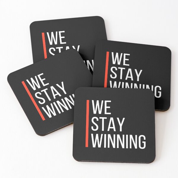 Item preview, WE STAY WINNING - White lettering designed and sold by DollarDollar.