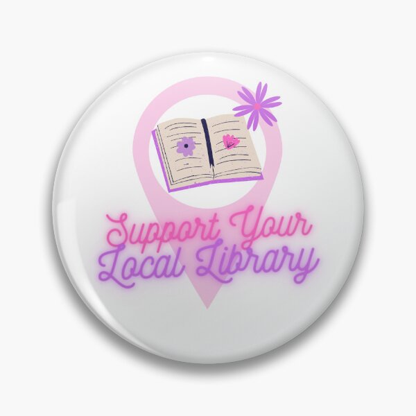 Item preview, Support Your Local Library designed and sold by TheBurntPencil.