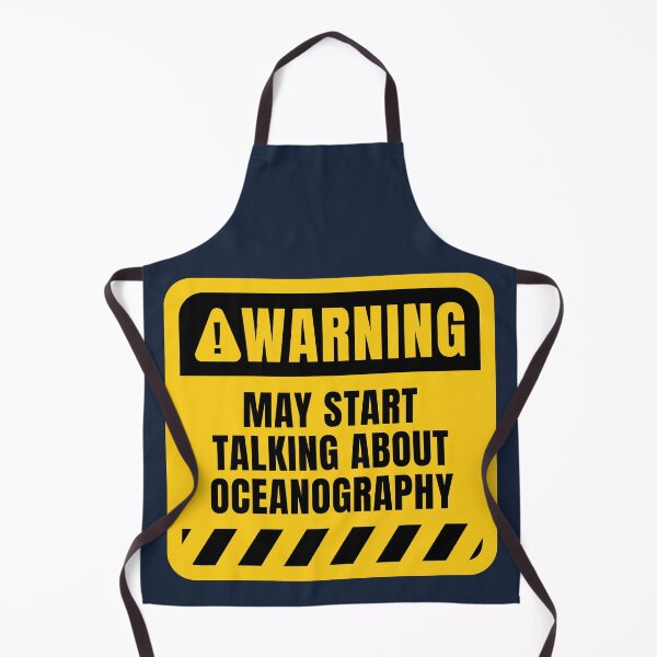 Item preview, Oceanography Funny Warning Sign designed and sold by MaryAller.