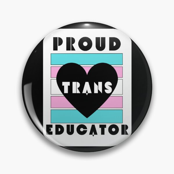 Item preview, Proud Trans Educator designed and sold by CertifiedRodent.