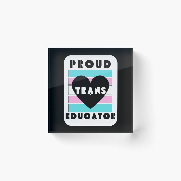 Item preview, Proud Trans Educator designed and sold by CertifiedRodent.