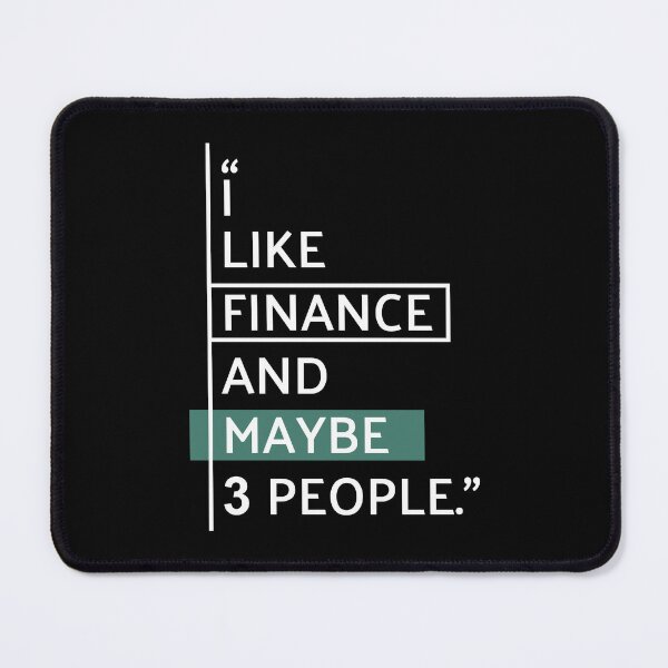 Item preview, I Like Finance and Maybe 3 People designed and sold by MaryAller.