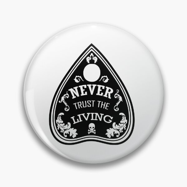 Artikelvorschau, Never trust the living entworfen und verkauft von LastForeverMe.