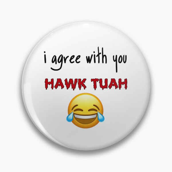 Item preview, Hawk Tuah meme 24 designed and sold by TuyaArts.