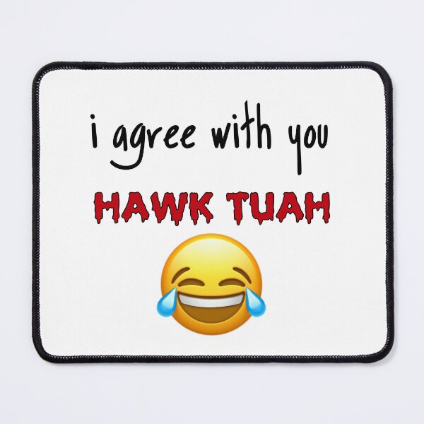 Item preview, Hawk Tuah meme 24 designed and sold by TuyaArts.