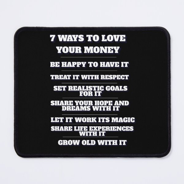 Item preview, 7 Ways To Love Your Money designed and sold by signshirtz.