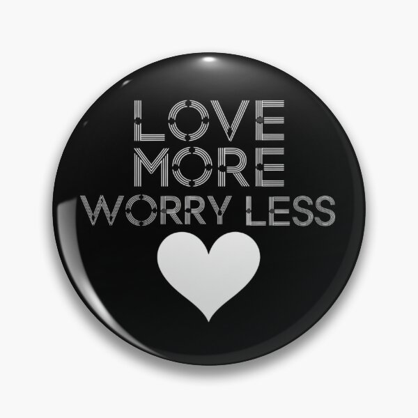 Item preview, Love More Worry Less designed and sold by artchic4you.