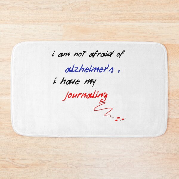 Item preview, My Journaling .I am not afraid of Alzheimer's i have My Journaling designed and sold by TuyaArts.