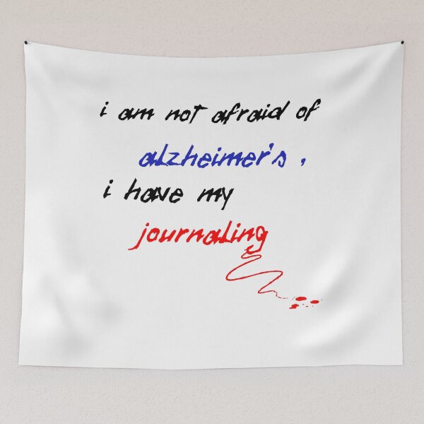 Item preview, My Journaling .I am not afraid of Alzheimer's i have My Journaling designed and sold by TuyaArts.