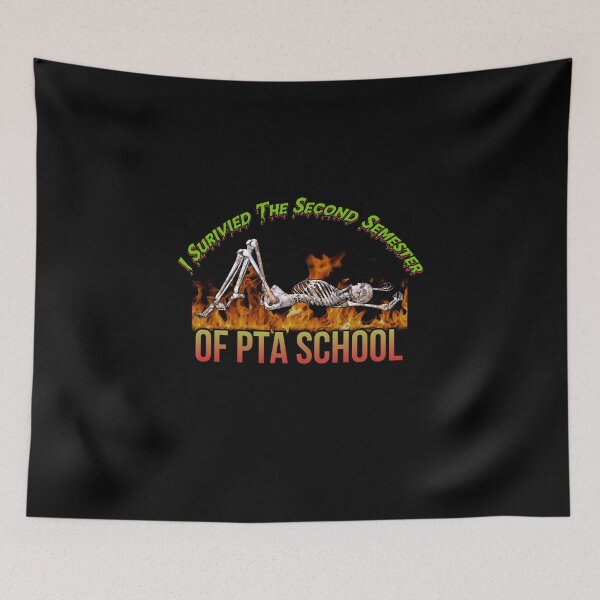 Item preview, I survived the second semester of PTA school designed and sold by wowwmorgan.
