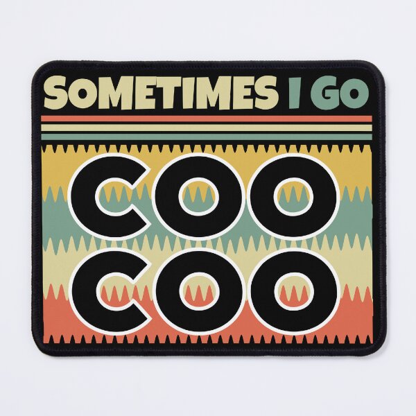 Artikelvorschau, Manchmal mache ich Coo Coo - Retro Funky Design entworfen und verkauft von necakaranfil.