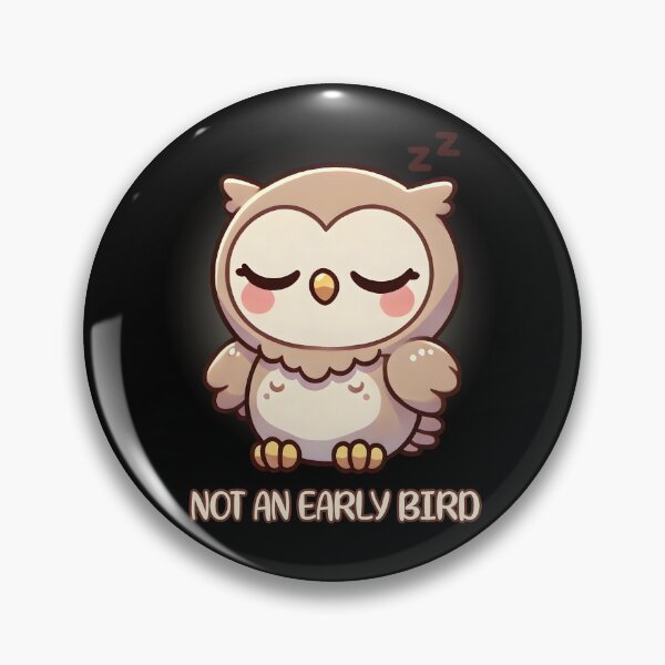 Item preview, Not an early bird Cute Owl designed and sold by Mini Pandas.