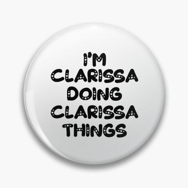 Item preview, I'm Clarissa Doing Clarissa Things designed and sold by Oussinc.