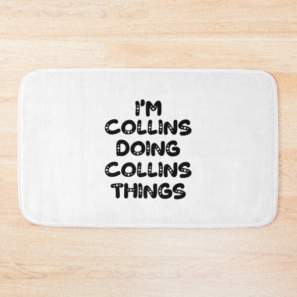 Item preview, I'm Collins Doing Collins Things designed and sold by Oussinc.