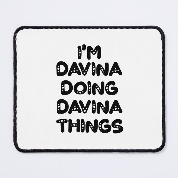 Item preview, I'm Davina Doing Davina Things designed and sold by Oussinc.