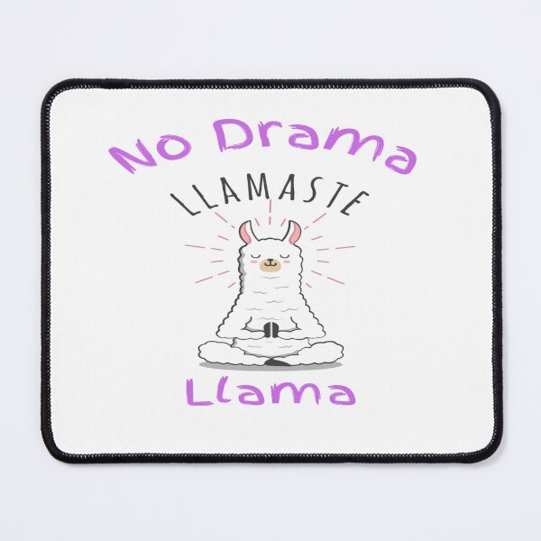 Item preview, No Drama Llama Llamaste designed and sold by ComiTEES.